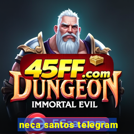 neca santos telegram